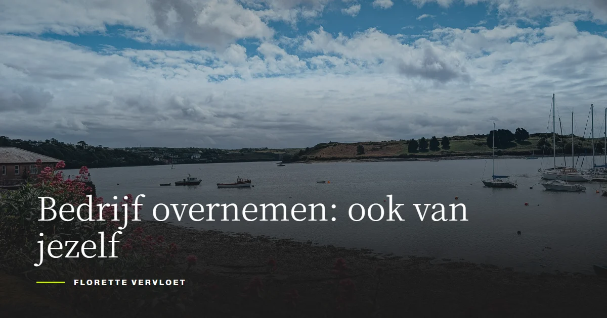 Bedrijf overnemen: ook van jezelf